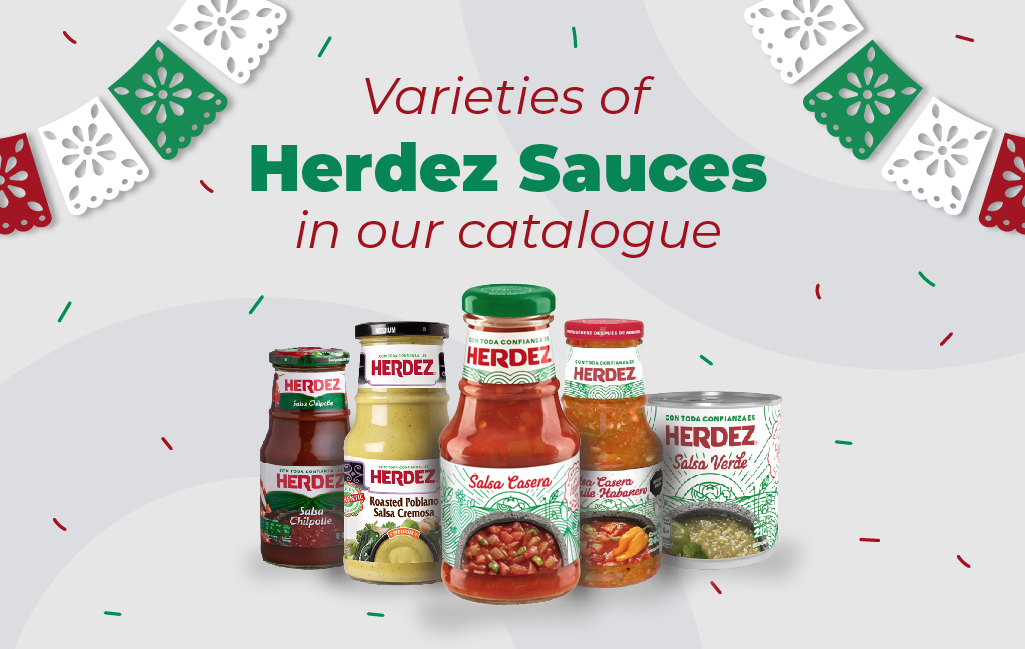 Varieties of Herdez Sauces in our catalogue. 