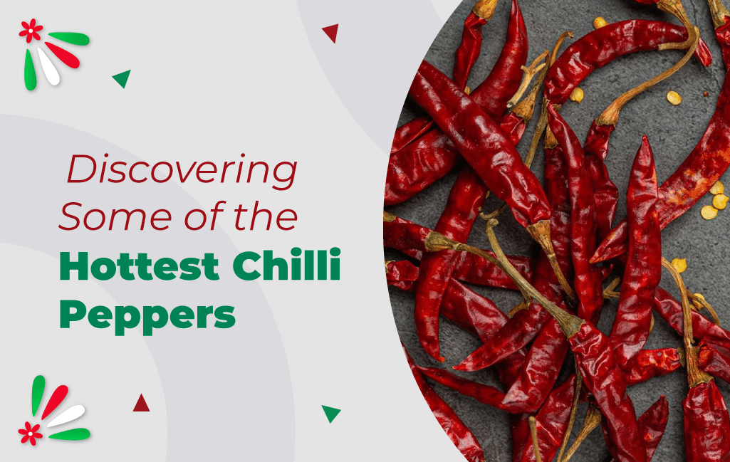 Discovering Some of the Hottest Chilli Peppers