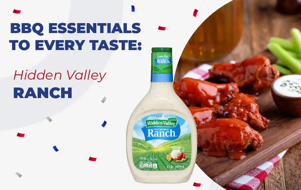 BBQ Essentials to Every Taste_Hidden Valley Ranch